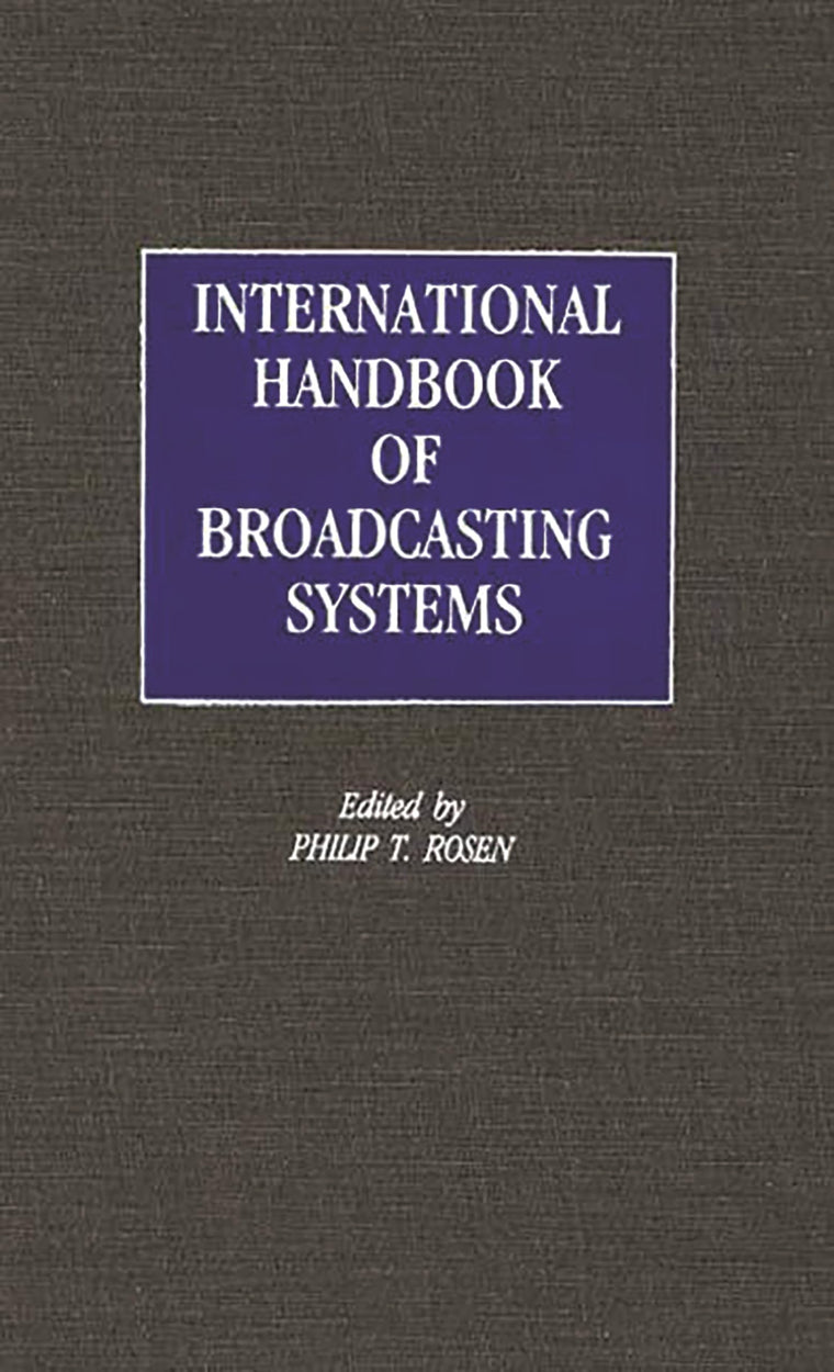 International Handbook of Broadcasting Systems