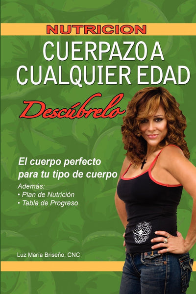 Cuerpazo a Cualquier Edad (Nutricion)