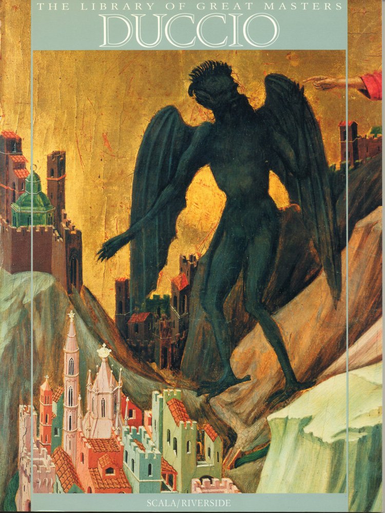 Duccio Di Buoninsegna (The Library of Great Masters) by Ceci