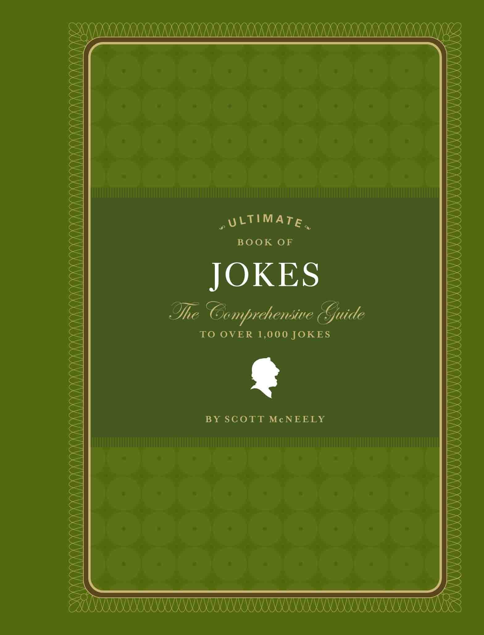 Ultimate Book of Jokes: The Essential Collection of More Than 1,500 Jokes