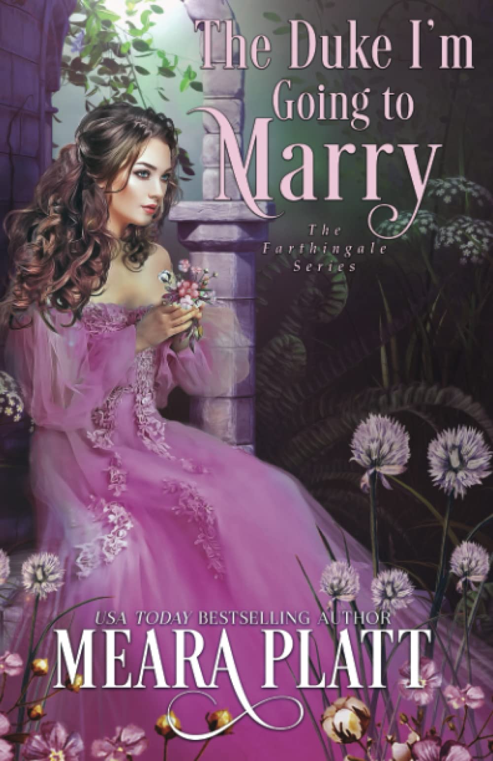 The Duke I'm Going to Marry (The Farthingale Series)