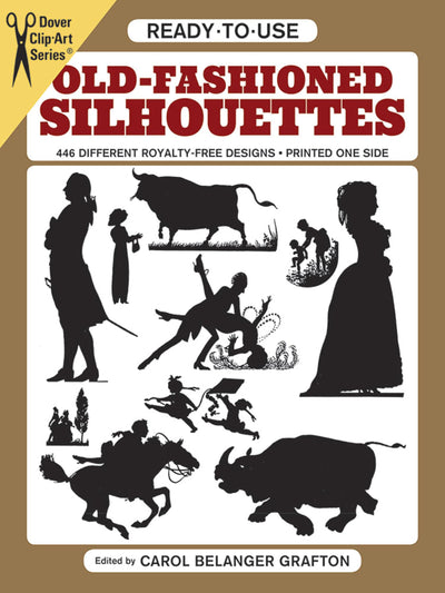 Ready-to-Use Old-Fashioned Silhouettes (Dover Clip Art Ready-to-Use)