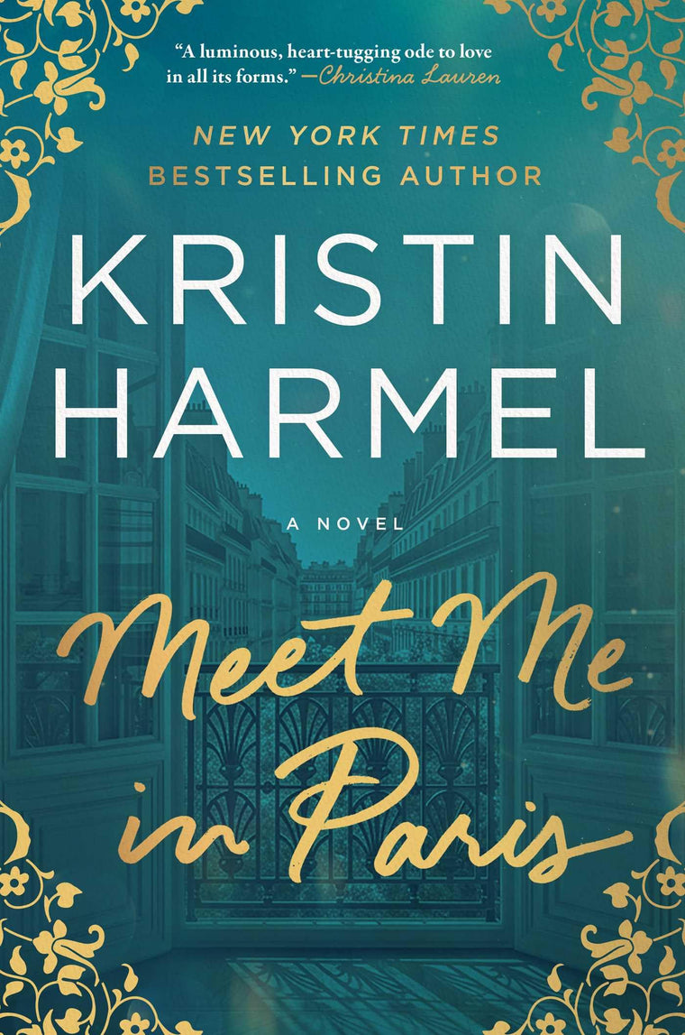 Meet Me in Paris: A Novel