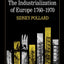 Peaceful Conquest: The Industrialization of Europe, 1760-1970