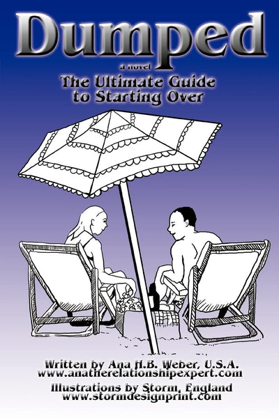 Dumped: The Ultimate Guide to Starting Over