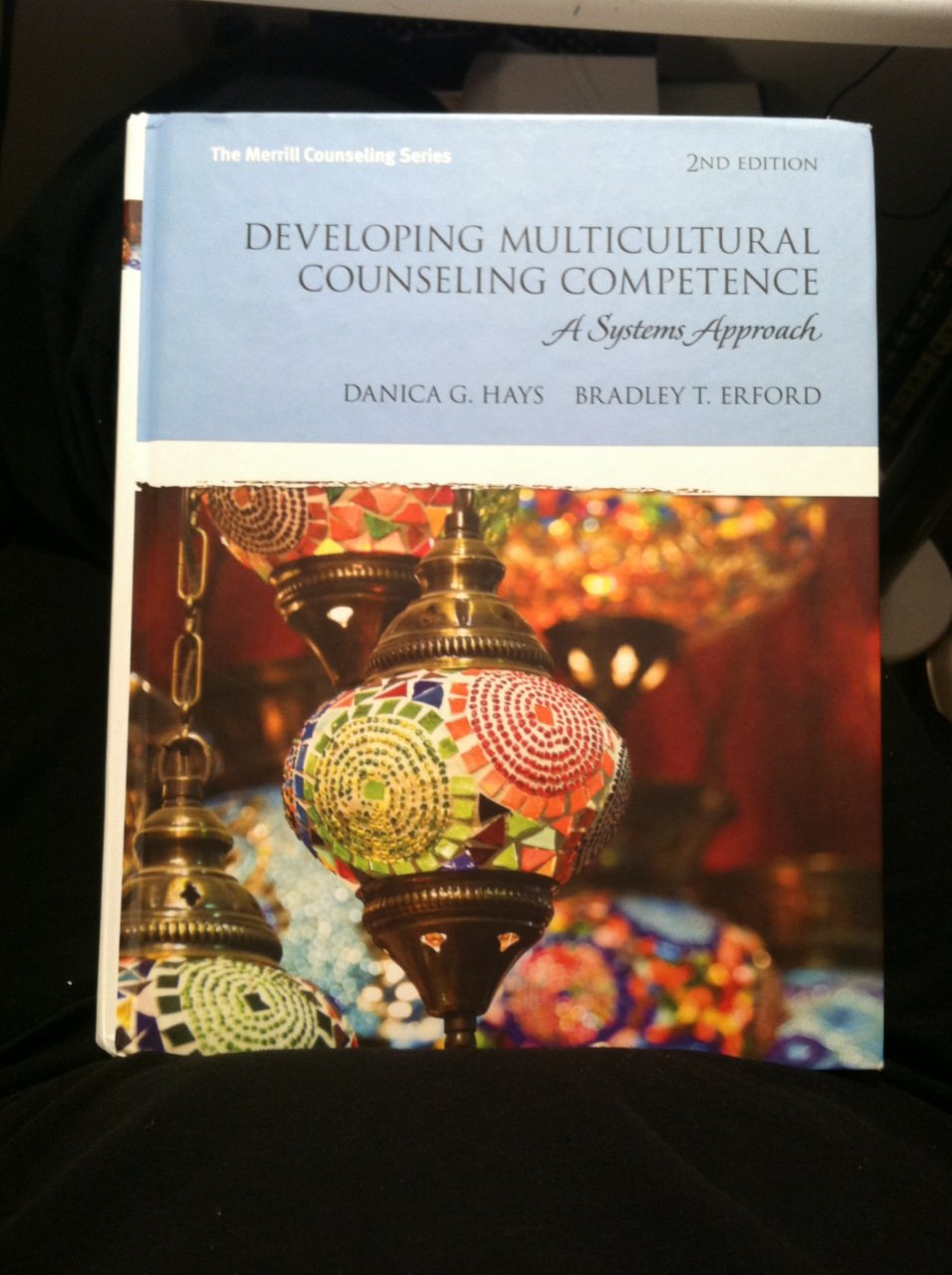 Developing Multicultural Counseling Competence: A Systems Ap