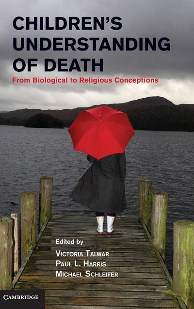 Children's Understanding of Death: From Biological to Religious Conceptions