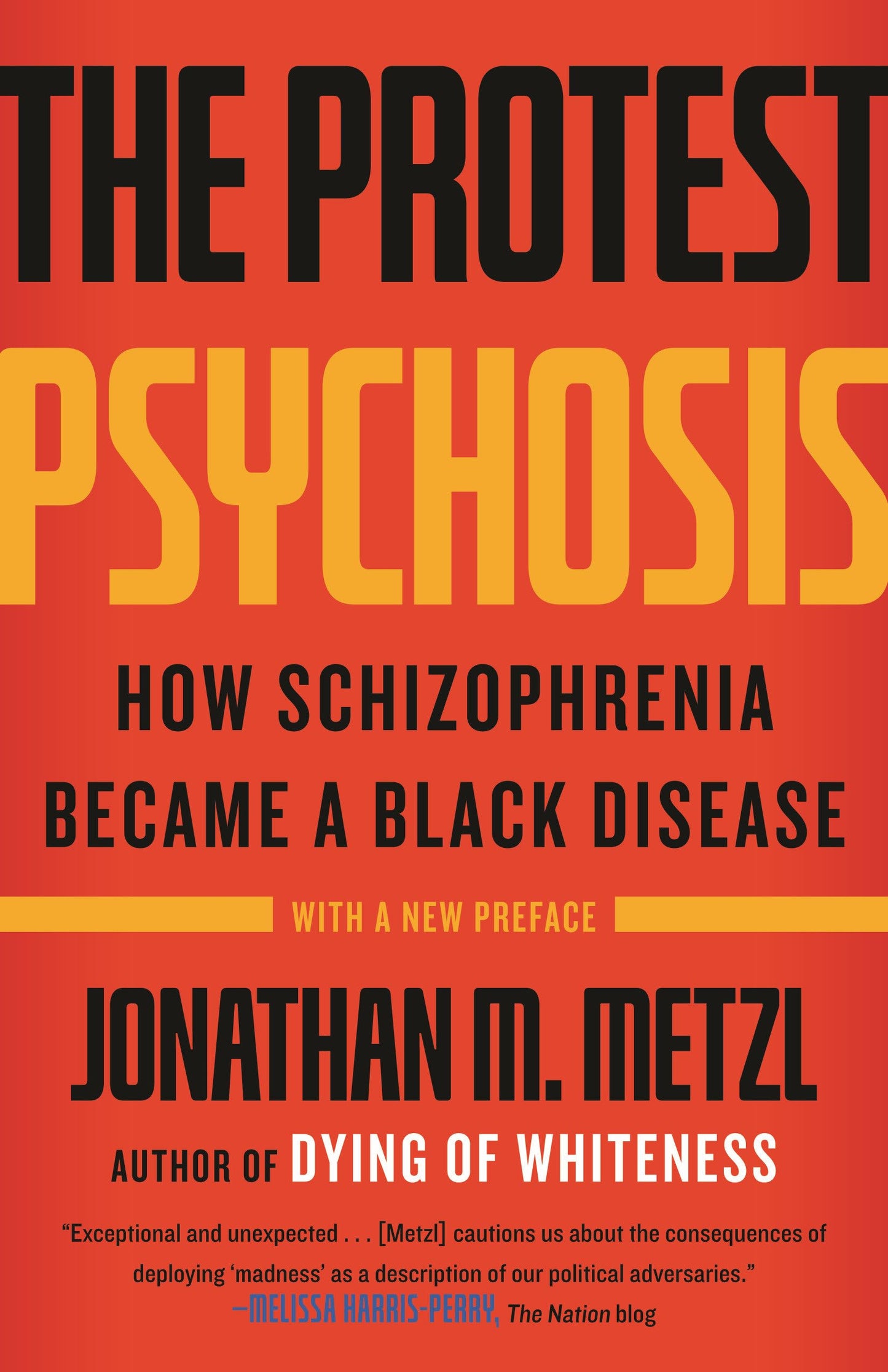 The Protest Psychosis: How Schizophrenia Became a Black Dise