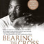Bearing the Cross: Martin Luther King, Jr., and the Southern