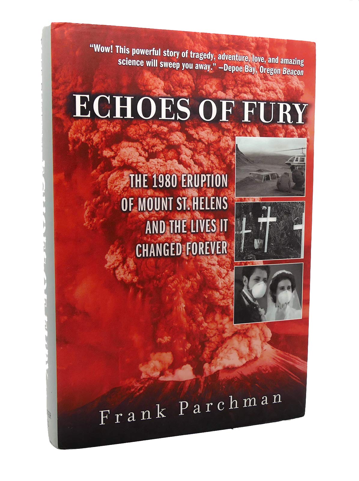 Echoes of Fury: The 1980 Eruption of Mount St. Helens and the Lives It Changed Forever