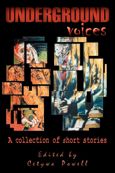 Underground Voices: a collection of short stories