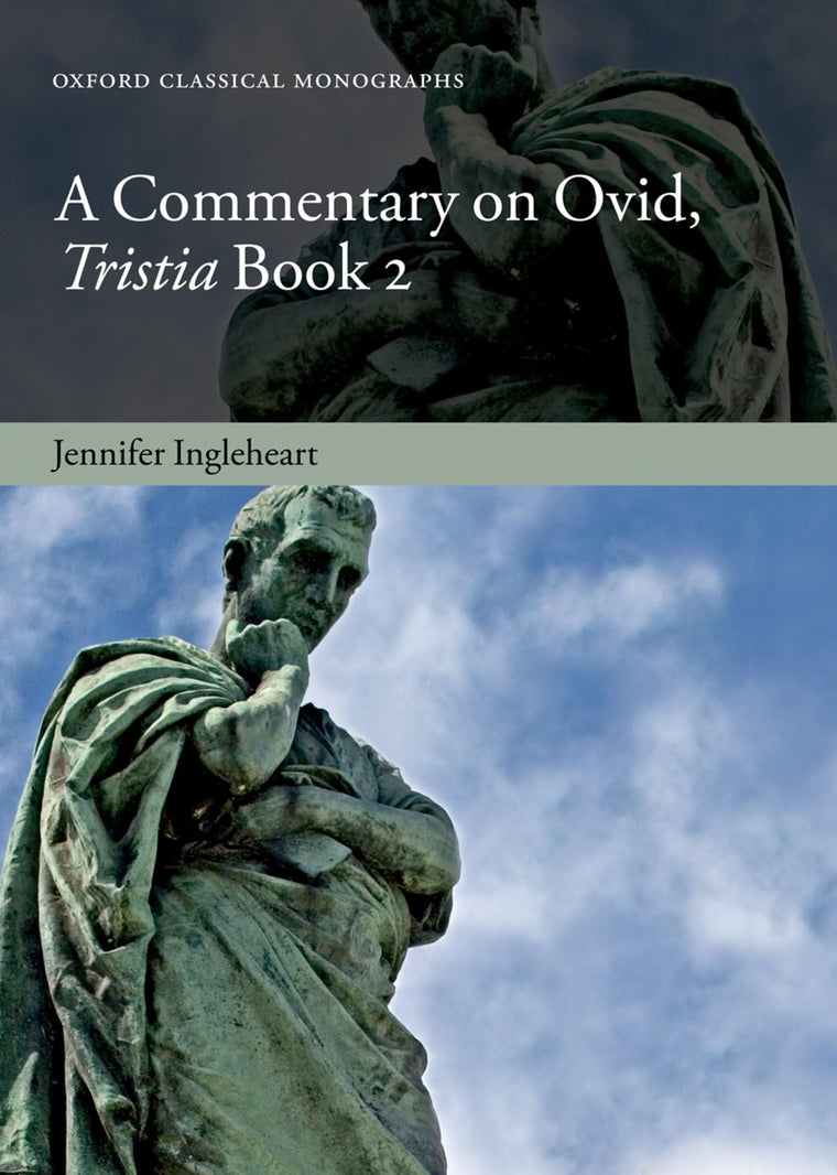 A Commentary on Ovid, Tristia, Book 2 (Oxford Classical Monographs)