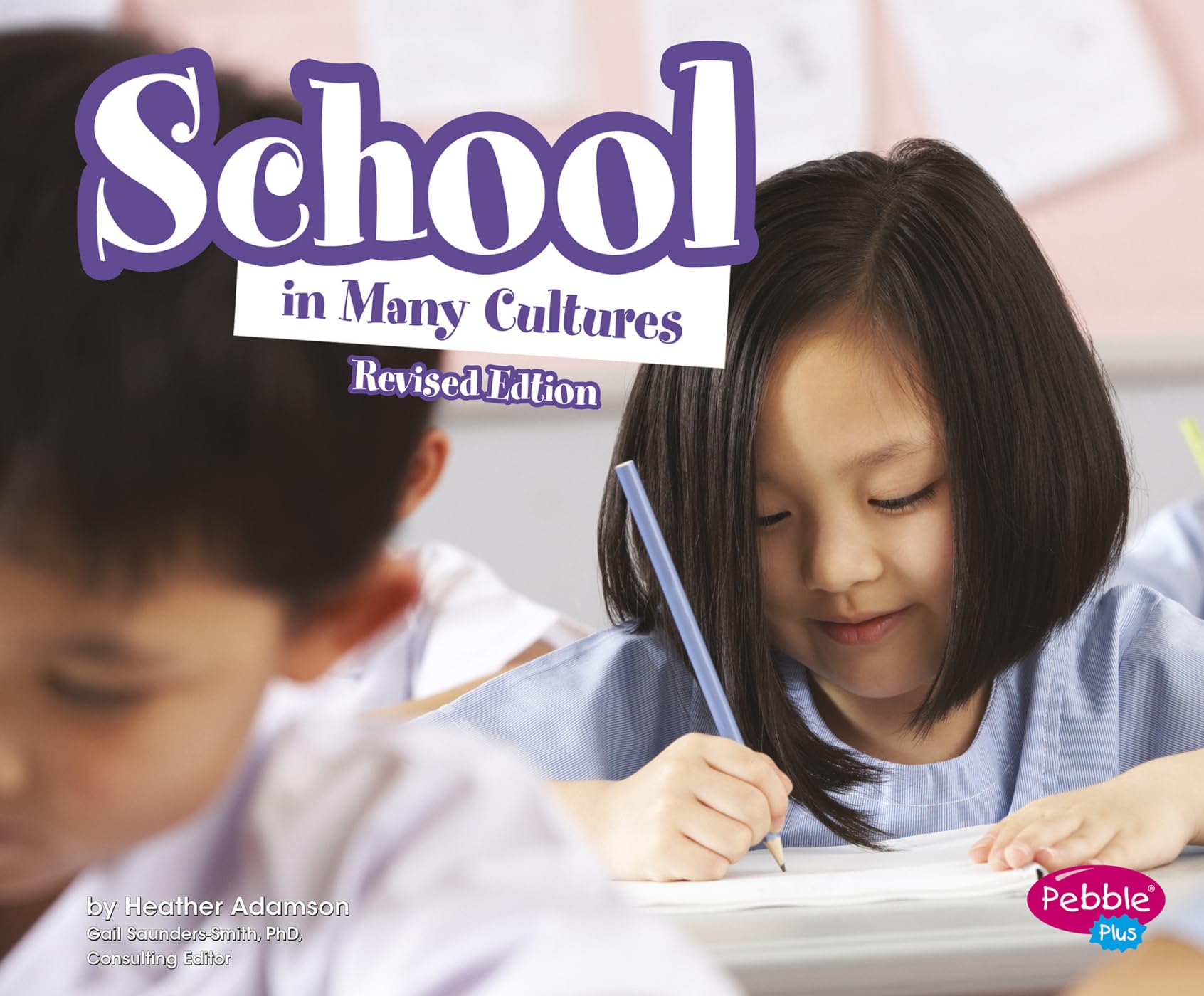 School in Many Cultures (Life Around the World)