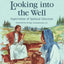 Looking into the Well: Supervision of Spiritual Directors by