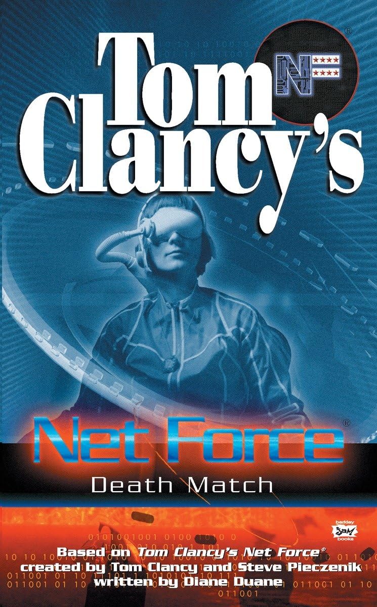 Death Match (Tom Clancy's Net Force Explorers, Book 19)