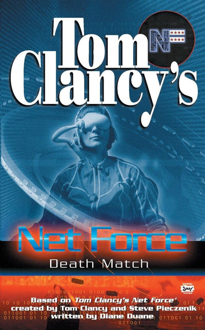 Death Match (Tom Clancy's Net Force Explorers, Book 19)
