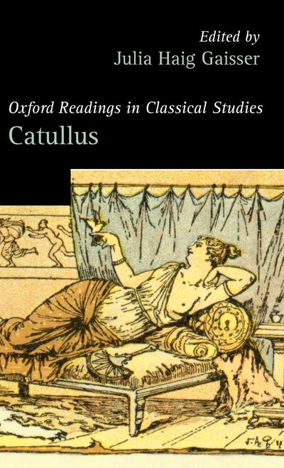 Catullus (Oxford Readings in Classical Studies)
