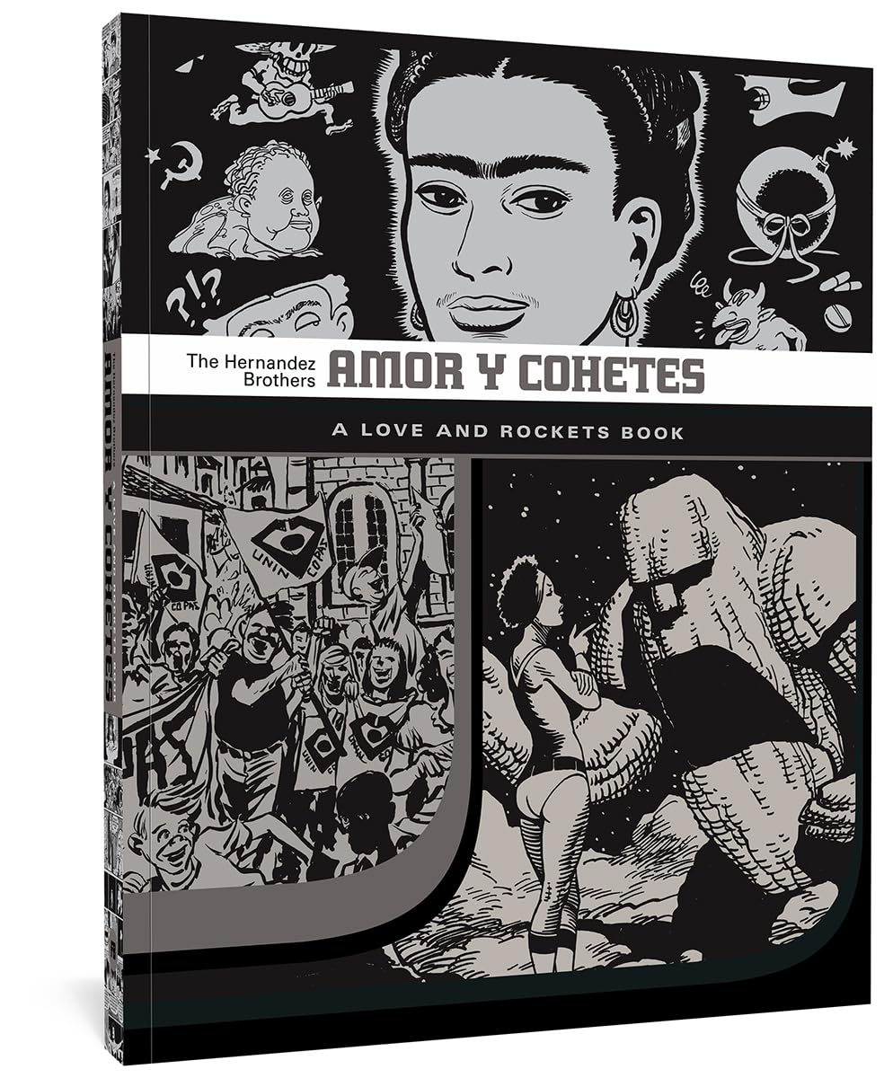 Amor Y Cohetes: A Love and Rockets Book (The Complete Love and Rockets Library)