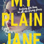 My Plain Jane: My Lady Jane Series Streaming Now (The Lady Janies)