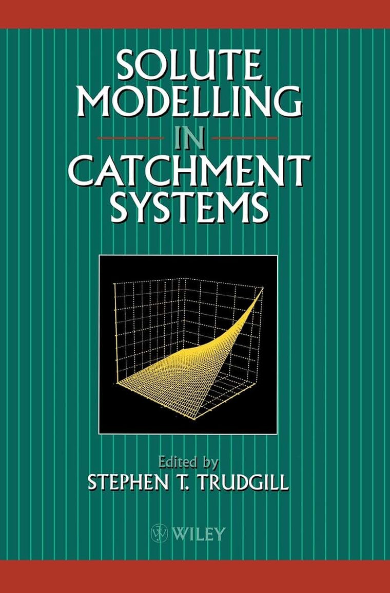 Solute Modelling in Catchment Systems