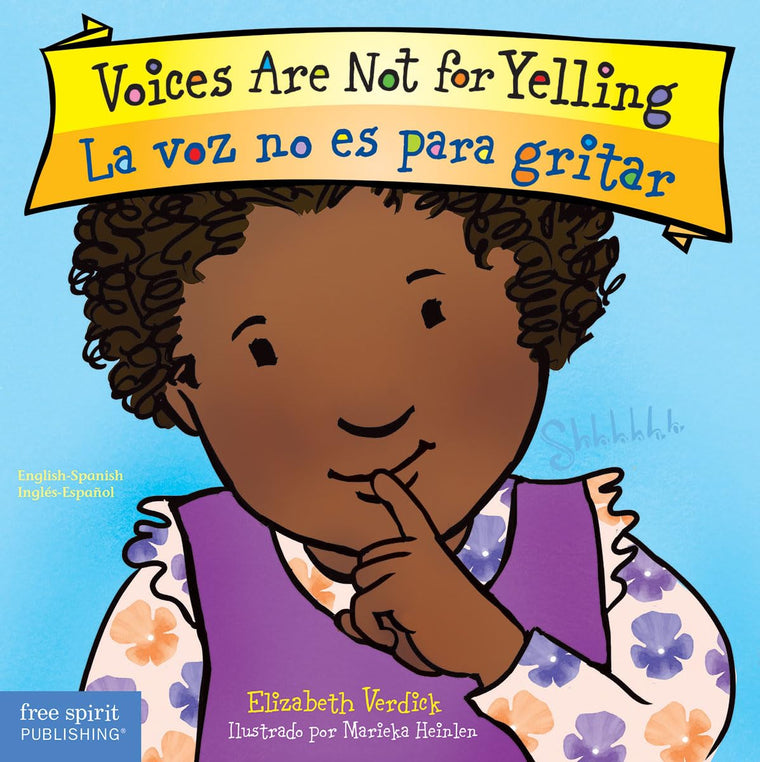 Voices Are Not for Yelling / La voz no es para gritar Board Book (Best Behavior?) (Spanish and English Edition)