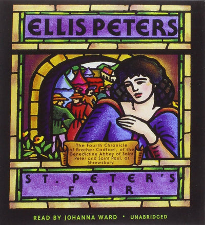 St. Peter's Fair (Chronicles of Brother Cadfael, Book 4)