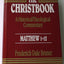 The Christbook: A Historical/Theological Commentary : Matthew 1-12