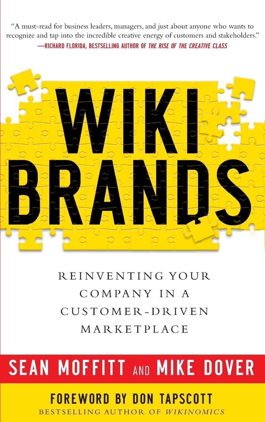 WIKIBRANDS: Reinventing Your Company in a Customer-Driven Marketplace