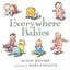 Everywhere Babies Board Book by Meyers, Susan