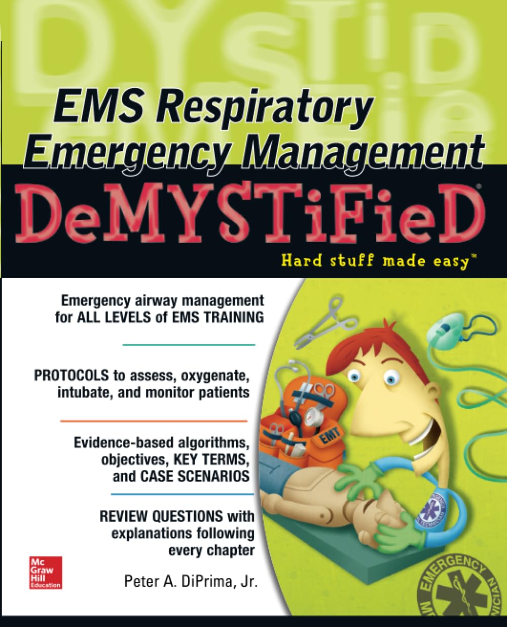 EMS Respiratory Emergency Management DeMYSTiFieD