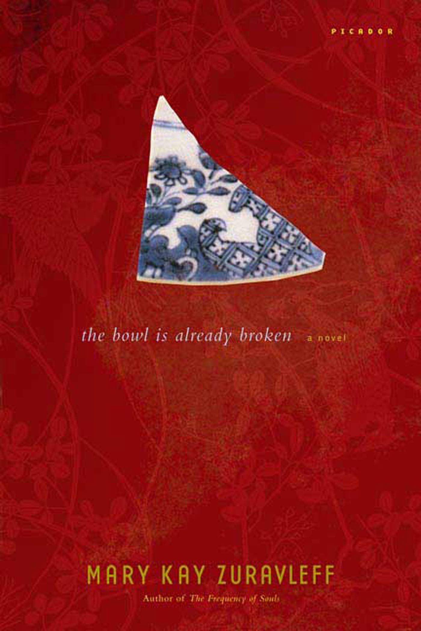 The Bowl Is Already Broken: A Novel