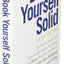 Book Yourself Solid: The Fastest, Easiest, and Most Reliable System for Getting More Clients Than You Can Handle Even if You Hate Marketing and Selling