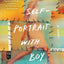 Self-Portrait with Boy: A Novel