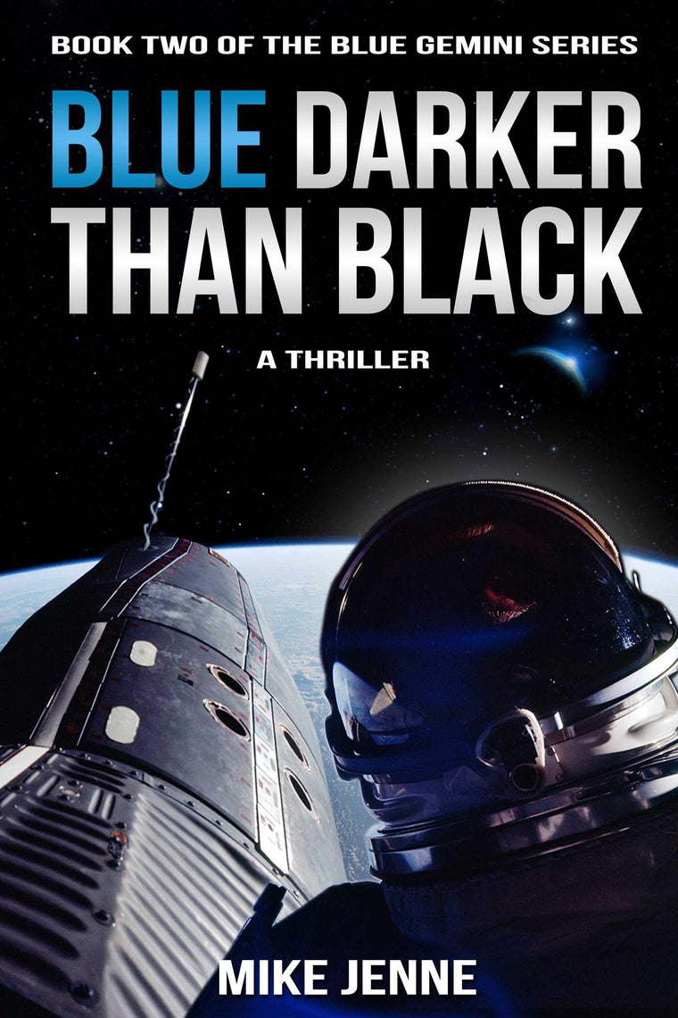 Blue Darker Than Black: A Thriller (Blue Gemini)