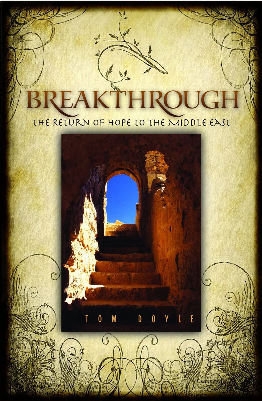 Breakthrough: The Return of Hope to the Middle East by Doyle