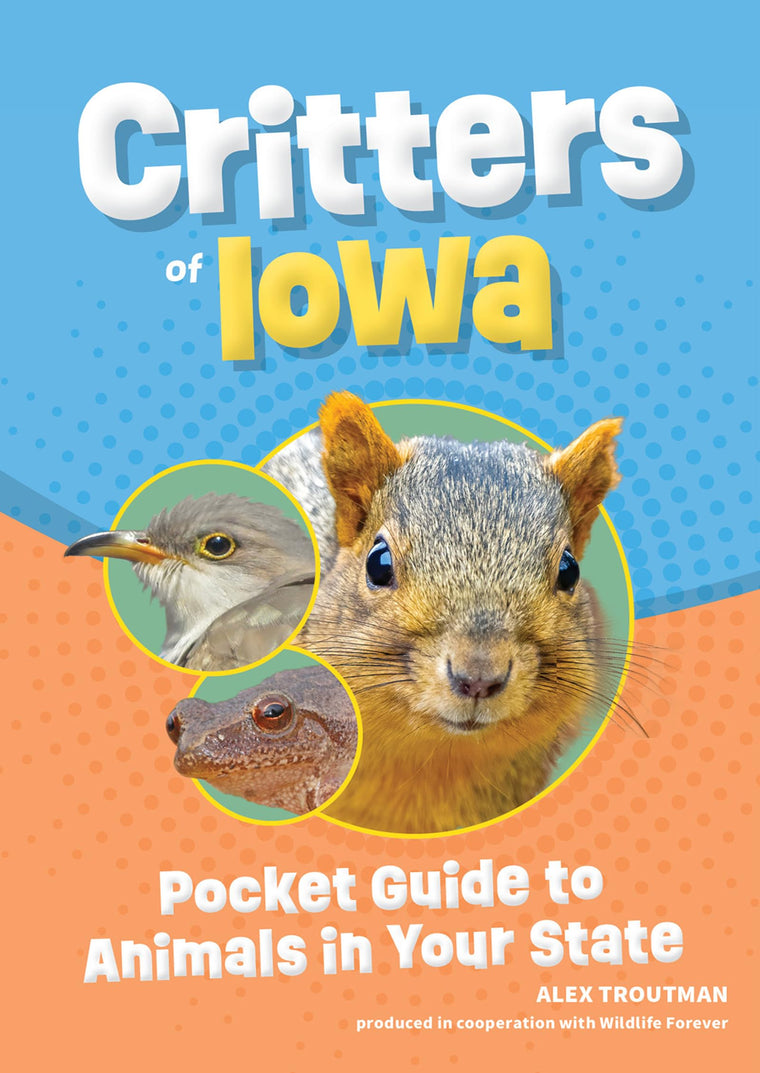Critters of Iowa: Pocket Guide to Animals in Your State (Wildlife Pocket Guides for Kids)