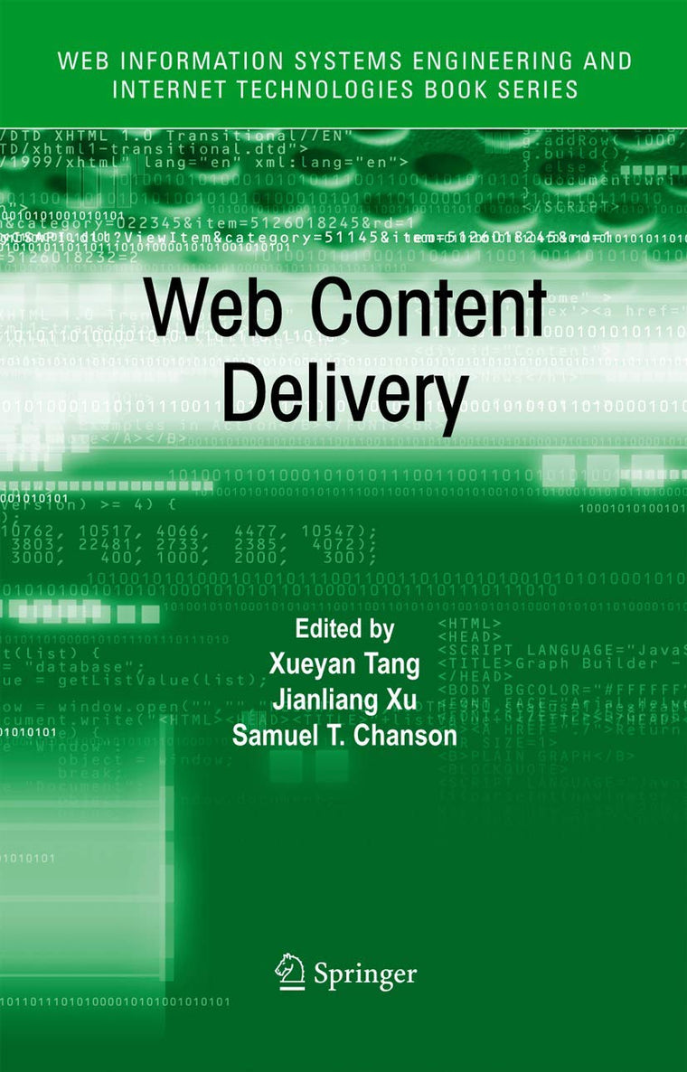 Web Content Delivery (Web Information Systems Engineering and Internet Technologies Book Series, 2)