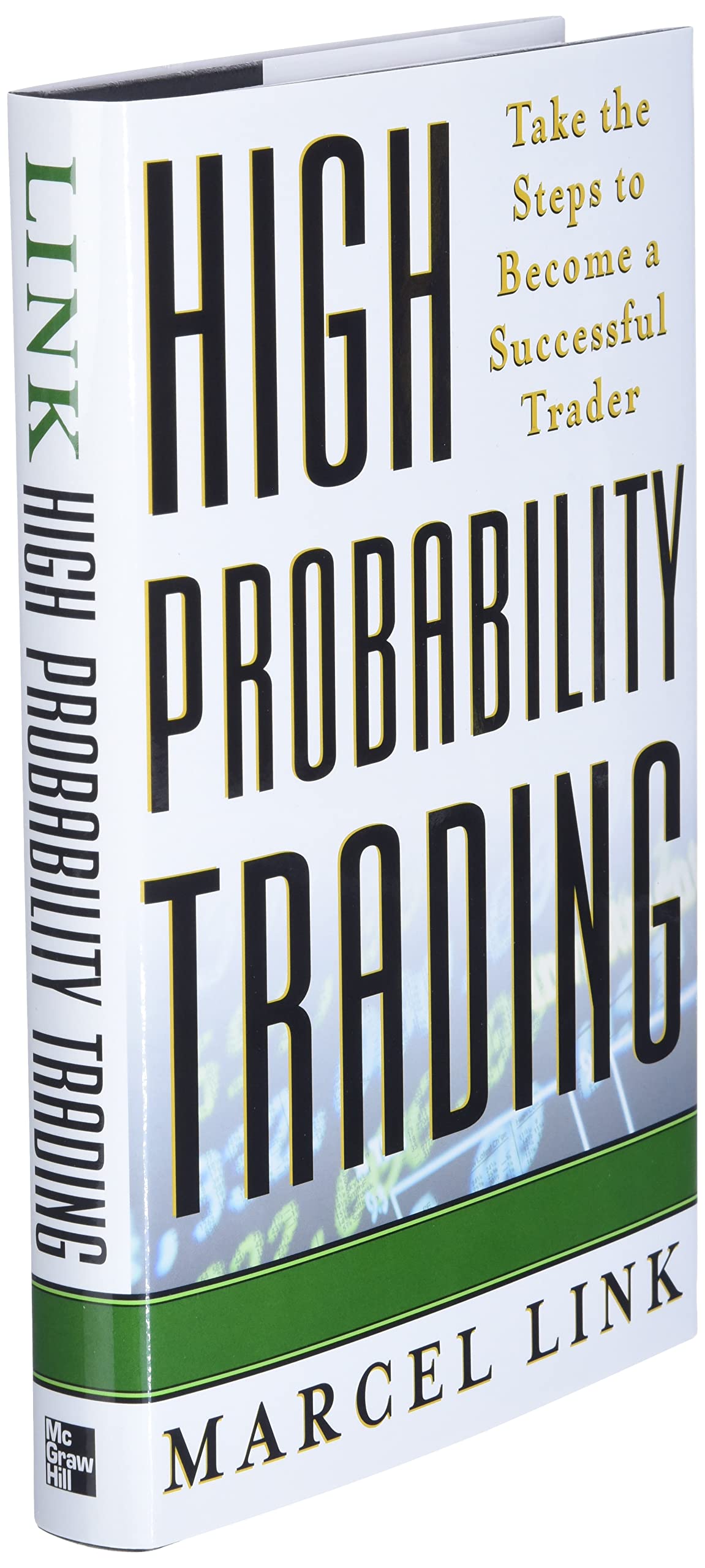 High probability trading : take the steps to become a successful trader