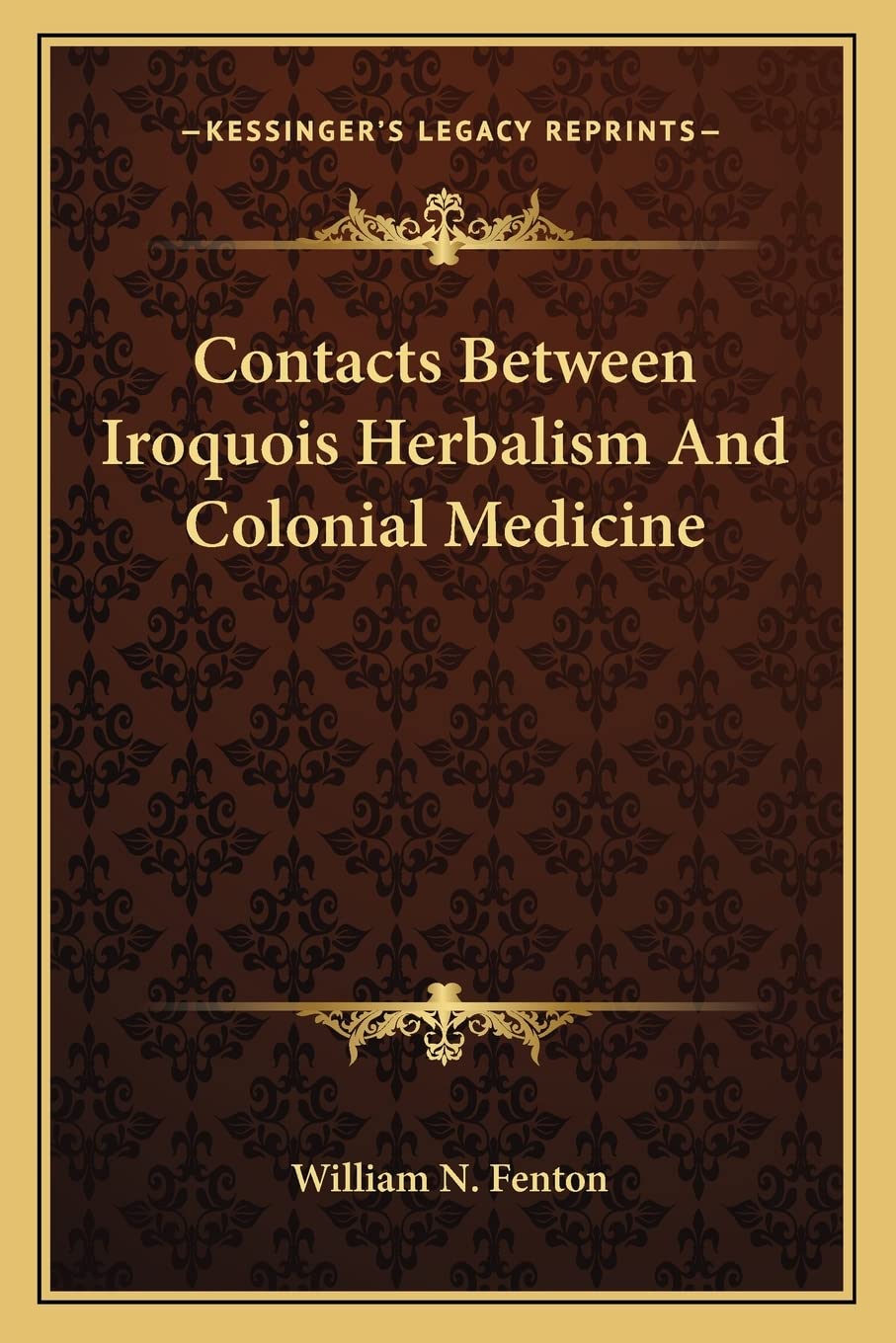 Contacts Between Iroquois Herbalism And Colonial Medicine