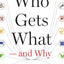 Who Gets What - and Why: The New Economics of Matchmaking and Market Design