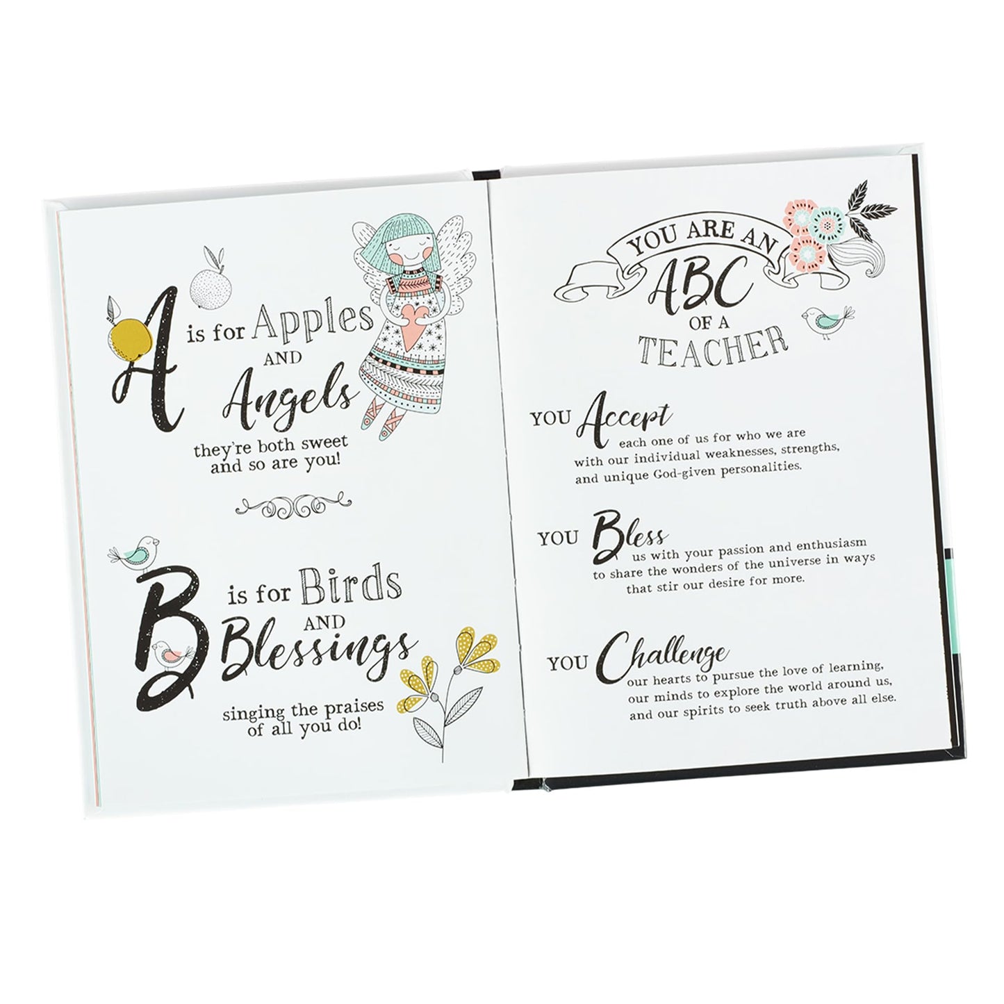 The Heart of a Teacher Gift Book, I Have Not Stopped Giving Thanks for You, Remembering You in My Prayers. - Ephesians 1:16