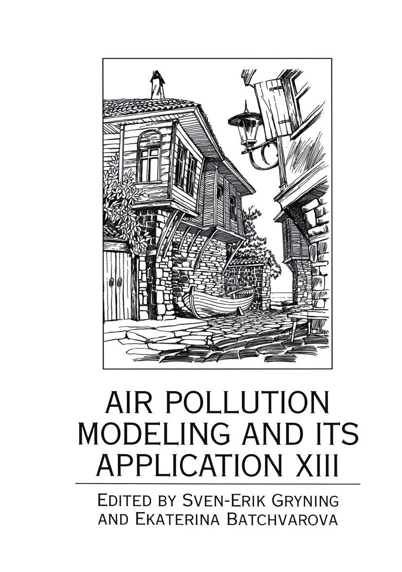 Air Pollution Modeling and Its Application XIII (NATO Challenges of Modern Society)