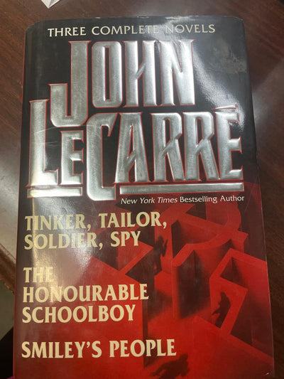 John Le Carr : Three Complete Novels ( Tinker, Tailor, Soldier, Spy / The Honourable Schoolboy / Smiley's People )