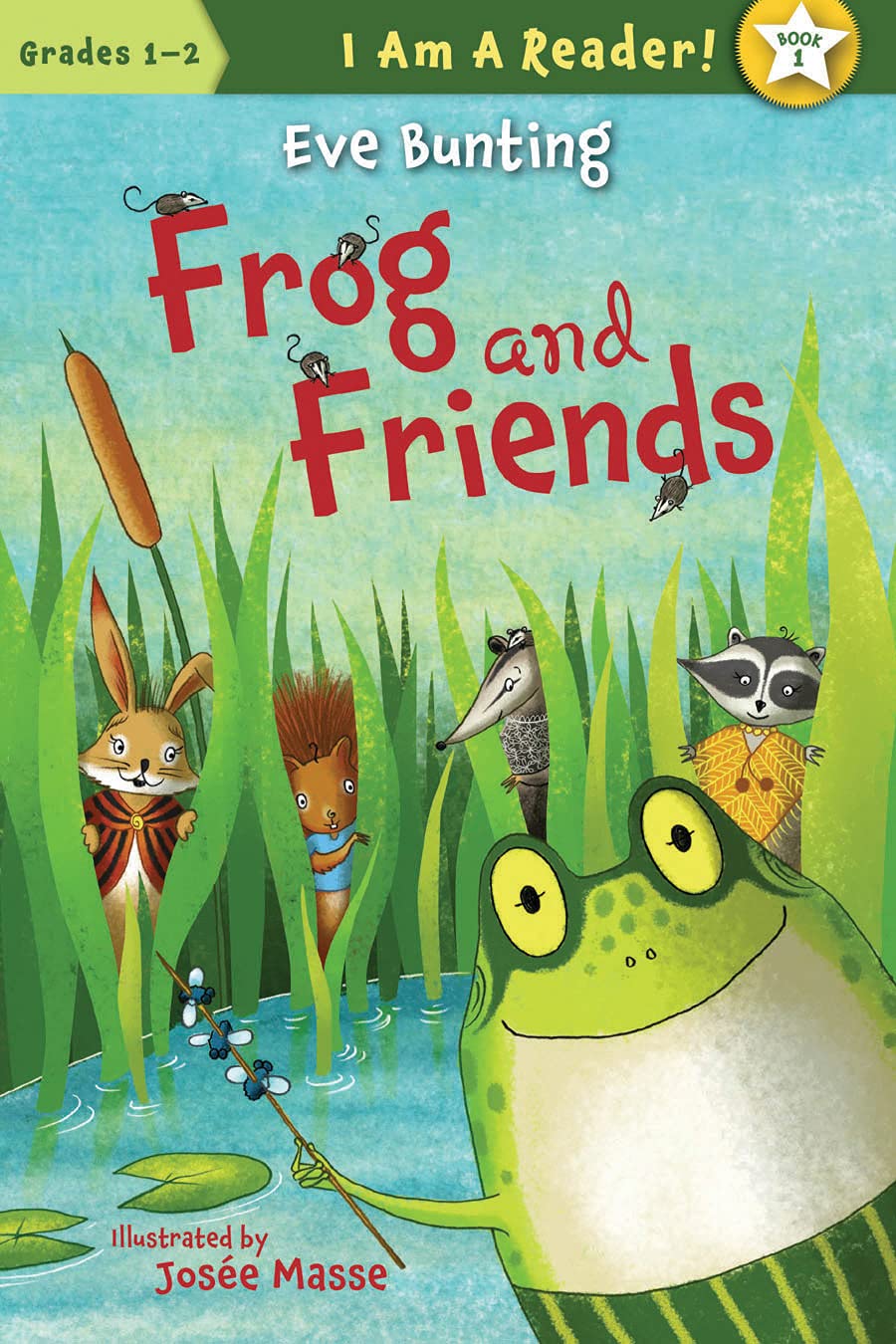 Frog and Friends (I AM A READER!: Frog and Friends)