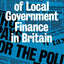 Reform of Local Government Finance in Britain