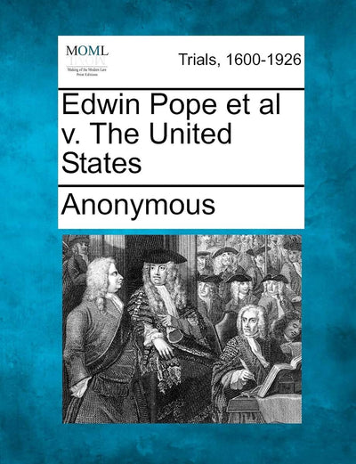 Edwin Pope et al V. the United States