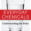Everyday Chemicals: Understanding the Risks