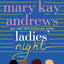 Ladies' Night: A Novel