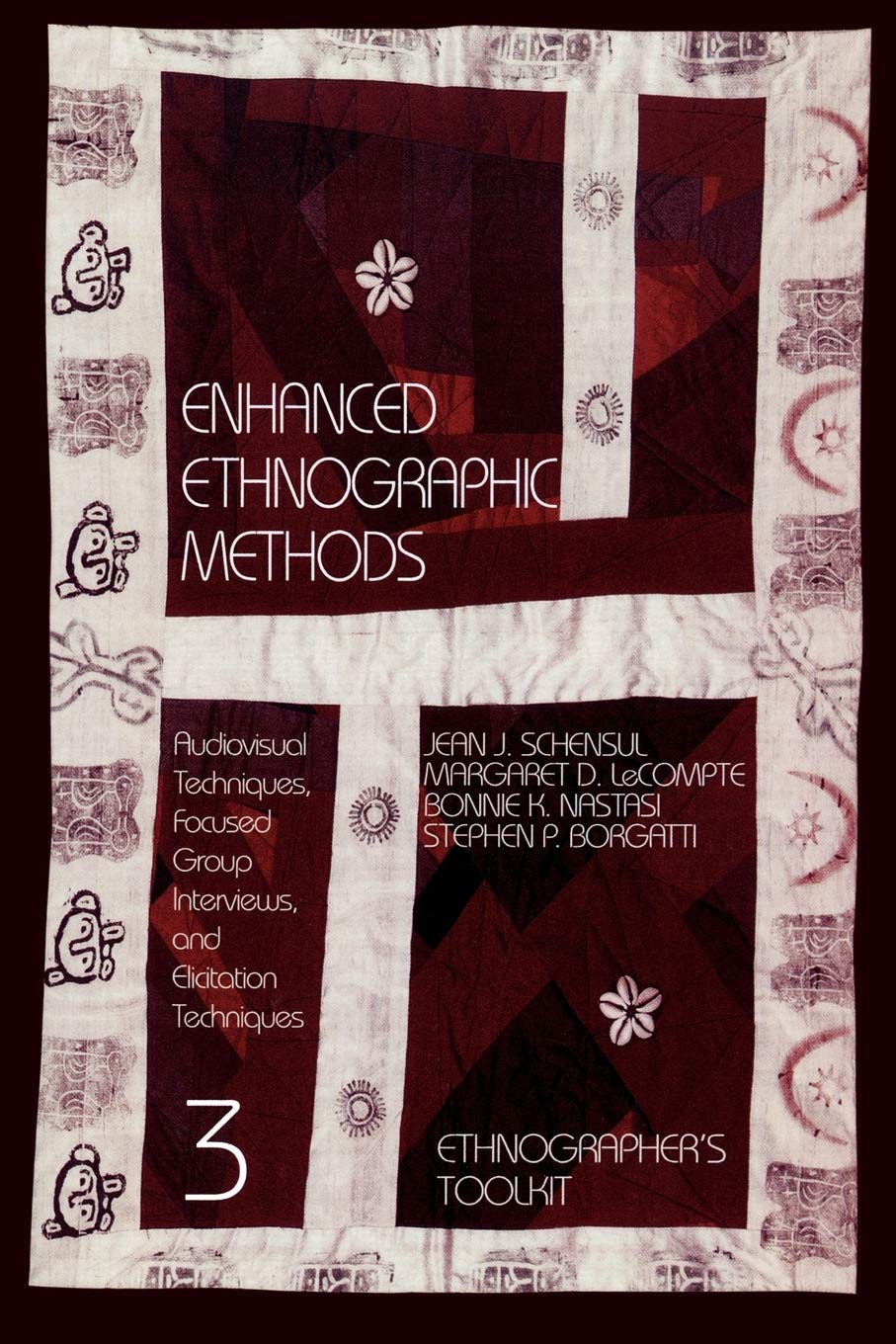 Enhanced Ethnographic Methods: Audiovisual Techniques, Focused Group Interviews, and Elicitation (Ethnographer's Toolkit)