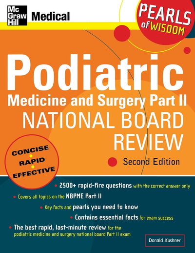 Podiatric Medicine and Surgery Part II National Board Review: Pearls of Wisdom, Second Edition: Pearls of Wisdom